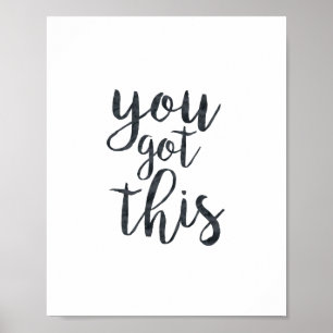 Je hebt dit Motivatie citaat voor typografie Poster