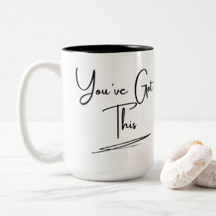 "Je hebt dit" - Motivatie Mok