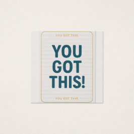 Je hebt dit - Motivatie Wenskaart Vierkante Visitekaartjes