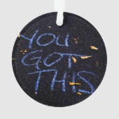 Je hebt dit, Motivation Motivation Aanmoediging Ornament (achterkant)