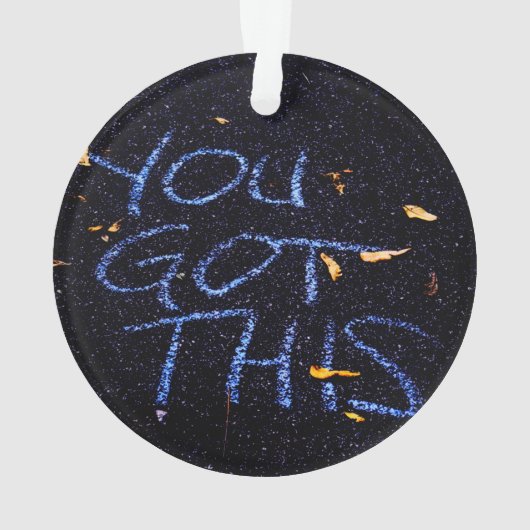 Je hebt dit, Motivation Motivation Aanmoediging Ornament (achterkant)