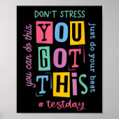 Je hebt dit niet stressen rock de testdag poster (Voorkant)