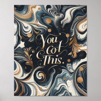 "Je hebt dit" Poster