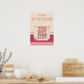 Je hebt dit schatje voor je Liefde Poster (Keuken)