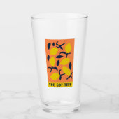 Je hebt dit - Sober Living Pint Glass Glas (Voorkant)