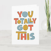 Je hebt dit Wenskaart voor aanmoediging helemaal. Kaart (Voorkant)