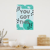 Je hebt dit, zelfmotivatie poster (Keuken)