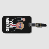 Je hebt Donald Trump gemist Bagagelabel (Voorkant (horizontaal))
