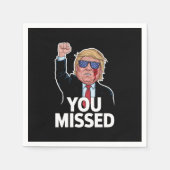 Je hebt Donald Trump gemist Servet (Voorkant)