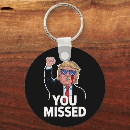 Je hebt Donald Trump gemist Sleutelhanger (Voorkant)