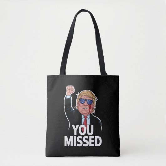 Je hebt Donald Trump gemist Tote Bag (Voorkant)