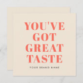 Je hebt een geweldige smaak dankkaart kaart (Voorkant / Achterkant)