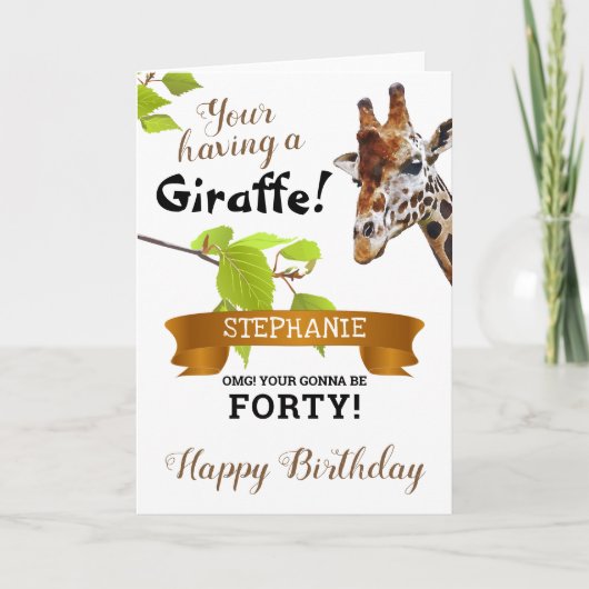 Je hebt een Giraffe! Aangepaste verjaardag Kaart (Voorkant)