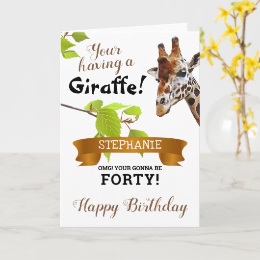 Je hebt een Giraffe! Aangepaste verjaardag Kaart (Gele Bloem)