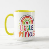 Je hebt een groot hart nodig om kleine geesten ler mok (Links)