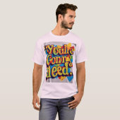 Je hebt een grotere boot nodig." t-shirt (Voorkant volledig)