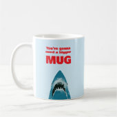 Je hebt een grotere Mok nodig Funny Shark Lover (Links)