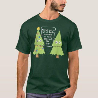Je hebt een heleboel mooie kerstbomen Qu T-shirt