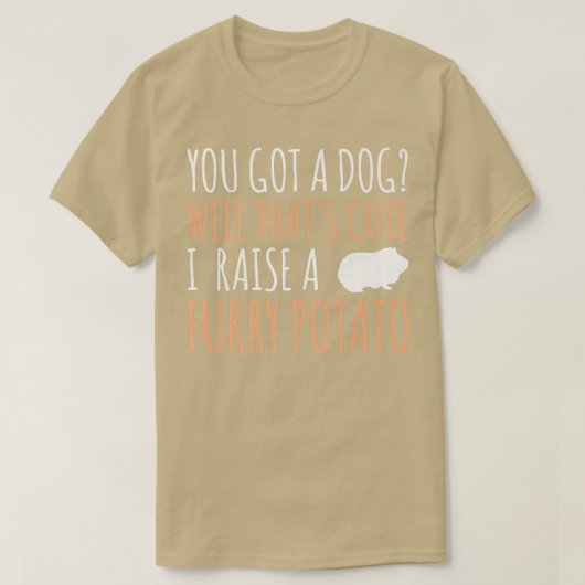Je hebt een hond die Cute Guinee Pig Pet is T-shirt (Design voorkant)