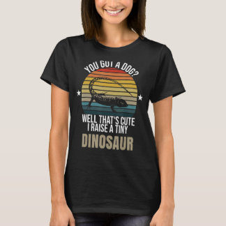 Je hebt een hond die ik een kleine dino trek. t-shirt