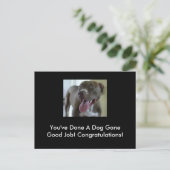 Je hebt een hond goed werk gedaan! briefkaart (Staand voorkant)