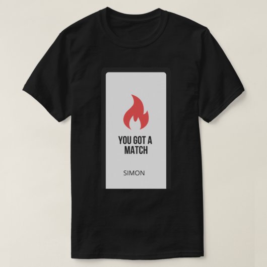 JE HEBT EEN KWESTIE. Tinder-zwindler T-shirt (Design voorkant)