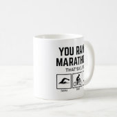 Je hebt een marathon koffiemok (Voorkant rechts)