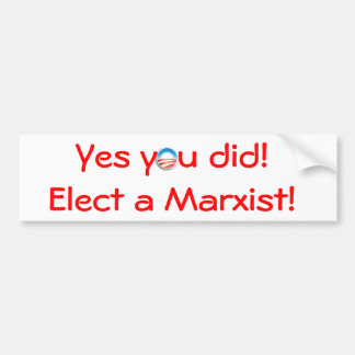 Je hebt een marxist gekozen! bumpersticker