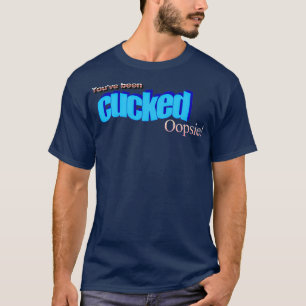je hebt een oopsie t-shirt