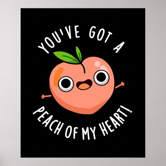 Je hebt een peach van mijn hartenfruitpun, donkere poster (Voorkant)