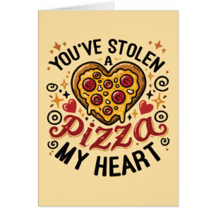 Je hebt een pizza gestolen Mijn hart - Funny Pizza