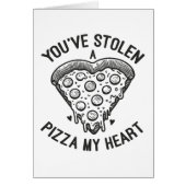 Je hebt een pizza gestolen Mijn hart - Funny Pizza (Voorkant)