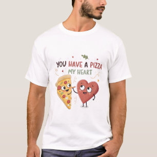 je hebt een pizza mijn hart pizza en een hart kopp t-shirt