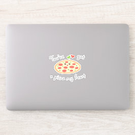 Je hebt een Pizza Mijn Heart Cute Kawaii Food Pun Sticker