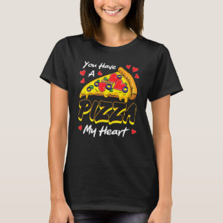 Je hebt een pizza van mijn hart valentijnsdag scha t-shirt