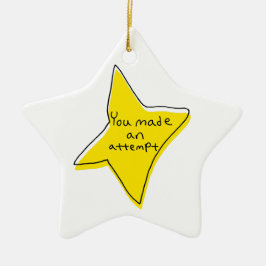 Je hebt een poging gedaan - Yellow Star Keramisch Ornament
