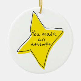 Je hebt een poging gedaan - Yellow Star Keramisch Ornament