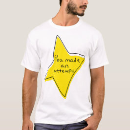 Je hebt een poging gedaan - Yellow Star T-shirt