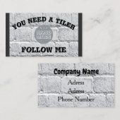 Je hebt een Tiler nodig... Volg me Visitekaartje (Voorkant / Achterkant)