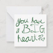 Je hebt een Valentijn met een groot hart Notitiekaartje (Voorkant)