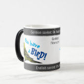 Je hebt een vogel - gekke vertaald Duits spreekwoo Magische Mok (Voorkant links)