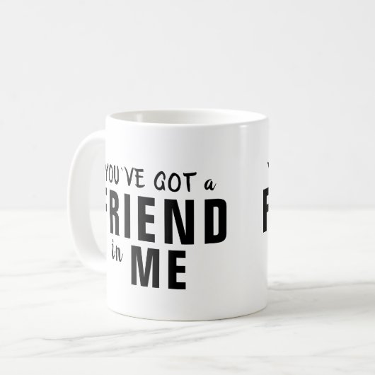 Je hebt een vriend in me Typografie vriendschap Koffiemok (Voorkant links)