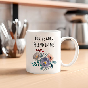 Je hebt een vriend in mijn vriendschap koffiemok