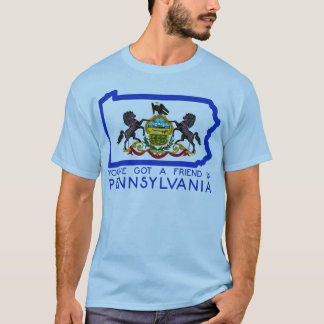Je hebt een vriend in Pennsylvania T-shirt