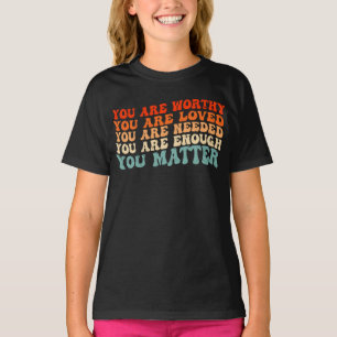 Je hebt er belang bij dat je een soort groovy bent t-shirt