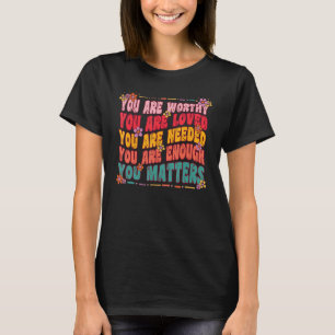 Je hebt er belang bij dat je een soort groovy gees t-shirt