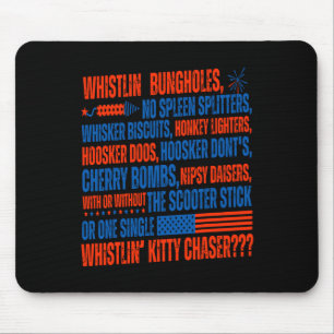 Je hebt geen fluitende bungholes grappig 4e van muismat