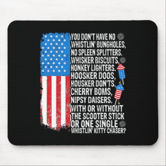 Je hebt geen fluitende Bungholes van de Amerikaans Muismat