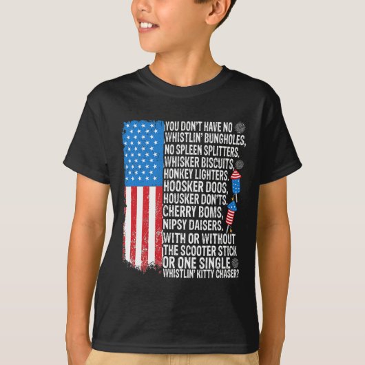 Je hebt geen fluitende Bungholes van de Amerikaans T-shirt (Voorkant)