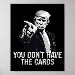 Je Hebt Geen Kaarten Donald Trump VS Oekraine Poster